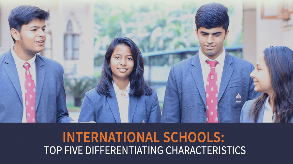 International Schools: Top Five Differentiating Characteristics