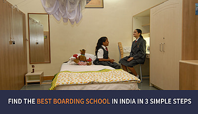 Find the Best Boarding School in India in 3 Simple Steps- Blog