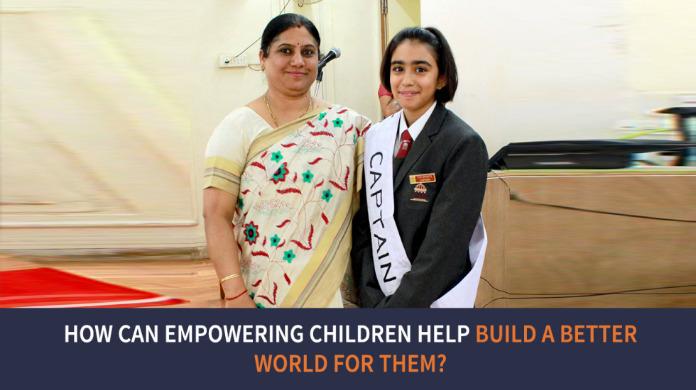 How can empowering children help build a better world for them?