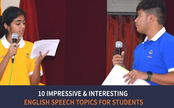 Top 10 Impressive & Interesting English Speech Topics for Students
