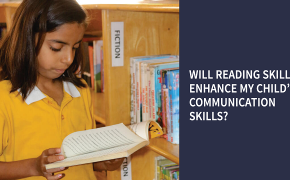 Will Reading Skills Enhance My Child’s Communication Skills?