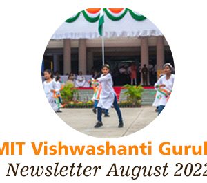 MIT Vishwashanti Gurukul August 2022 Newsletter