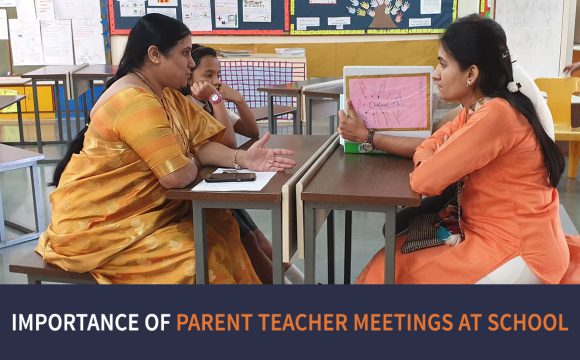 Importance Of Parent Teacher Meetings at School